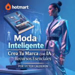 Portada de Moda Inteligente: Crea Tu Marca con IA y Recursos Esenciales con logo de Hotmart y diseño futurista de moda